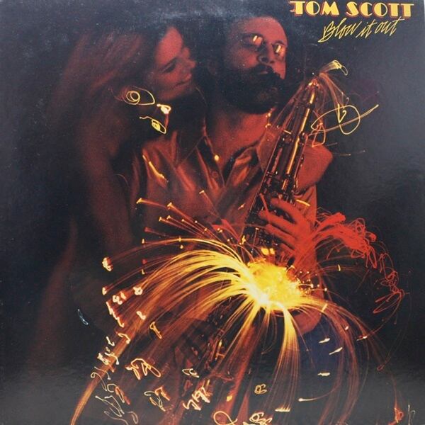 Tom Scott / Blow It Out [25AP 865] - 画像1