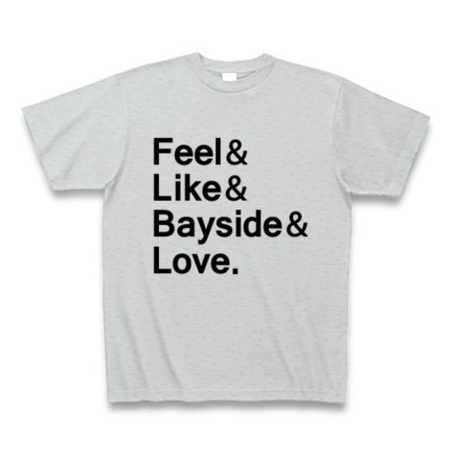 Feel Like Bayside Love Tシャツ(グレー)