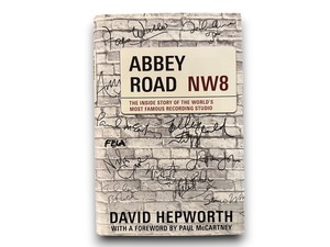【ST049】Abbey Road: The Inside Story of the World’s Most Famous Recording Studio with a foreword by Paul McCartney(2022) /David Hepworth