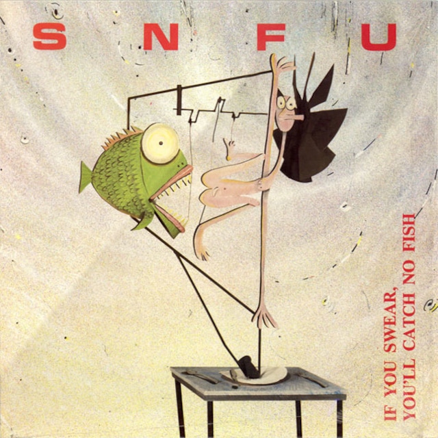 【USED/A-8】Snfu /  If You Swear, You'll Catch No Fish