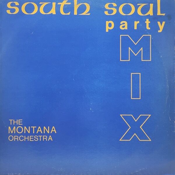 Montana Orchestra / South Soul Party Mix [RHR 3698] - 画像1
