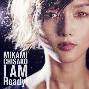 CDアルバム「I AM Ready!」