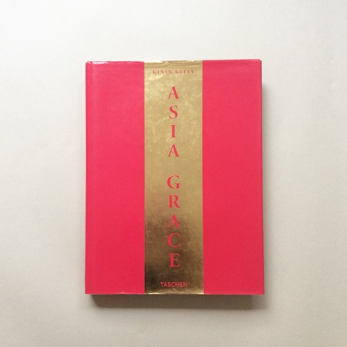 ASIA GRACE / Kevin Kelly