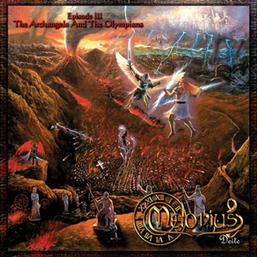 MELODIUS DEITE "Episode III: The Archangels and the Olympians"