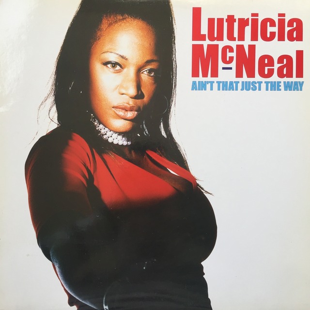 Lutricia McNeal ‎– Ain't That Just The Way