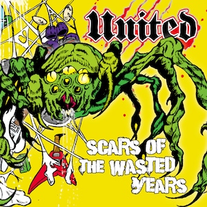 【UNITED】Scars Of The Wasted Years