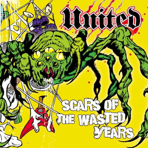 【UNITED】Scars Of The Wasted Years