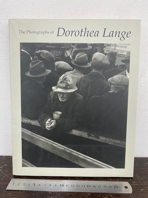 The Photographs of  Dorothea Lange