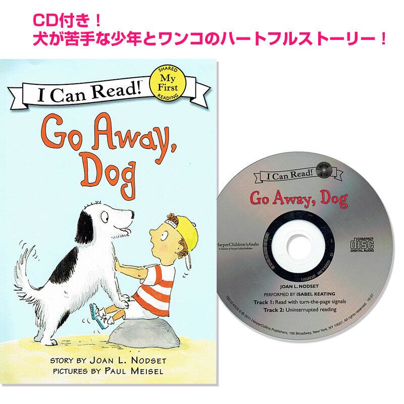 CD付き「GO Away,Dog」I Can Read! My First(一番簡単なレベル)