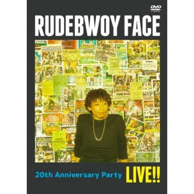 RUDEBWOY FACE - 20TH ANNIVERSARY PARTY LIVE!! 【DVD】