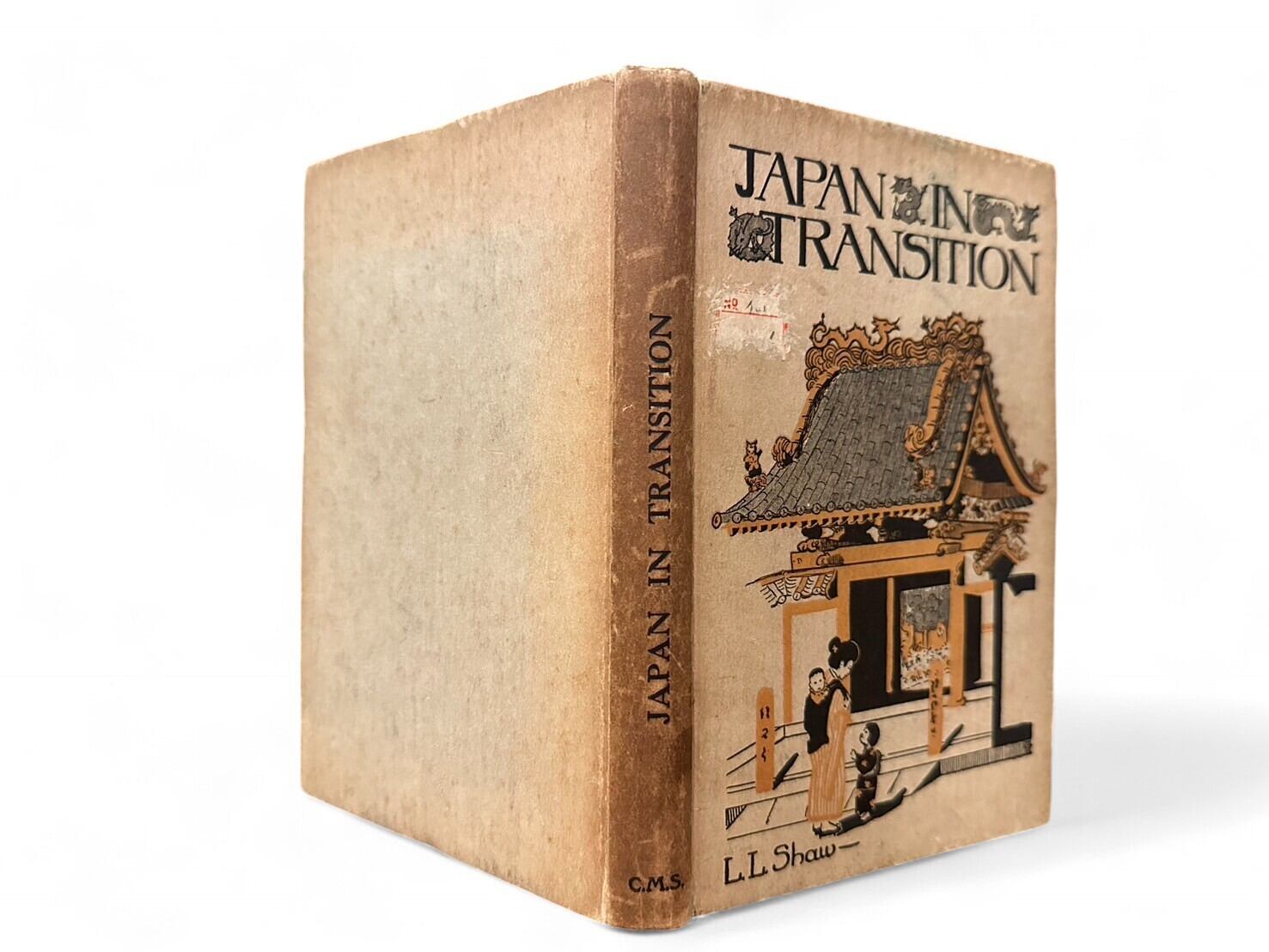 【SJ330】【SECOND IMPRESSION】Japan in Transition(1923) /Loretta Leonard Shaw