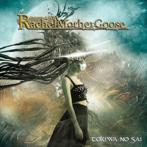 RACHEL MOTHER GOOSE "Tokiwa No Sai"