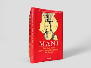 【SS170】【FIRST EDITION】Mani. Auf der Spur einer verschollenen Religion(1993) /Ludwig Koenen & Cornelia Römer