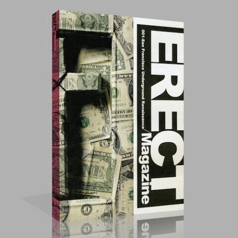 ERECT Magazine #001 San Francisco Underground Renaissance
