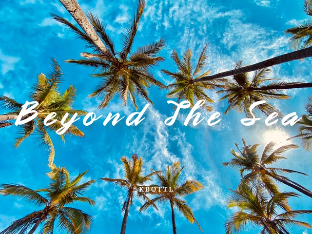 【独占利用ライセンス】Beyond The Sea　クレカ以外