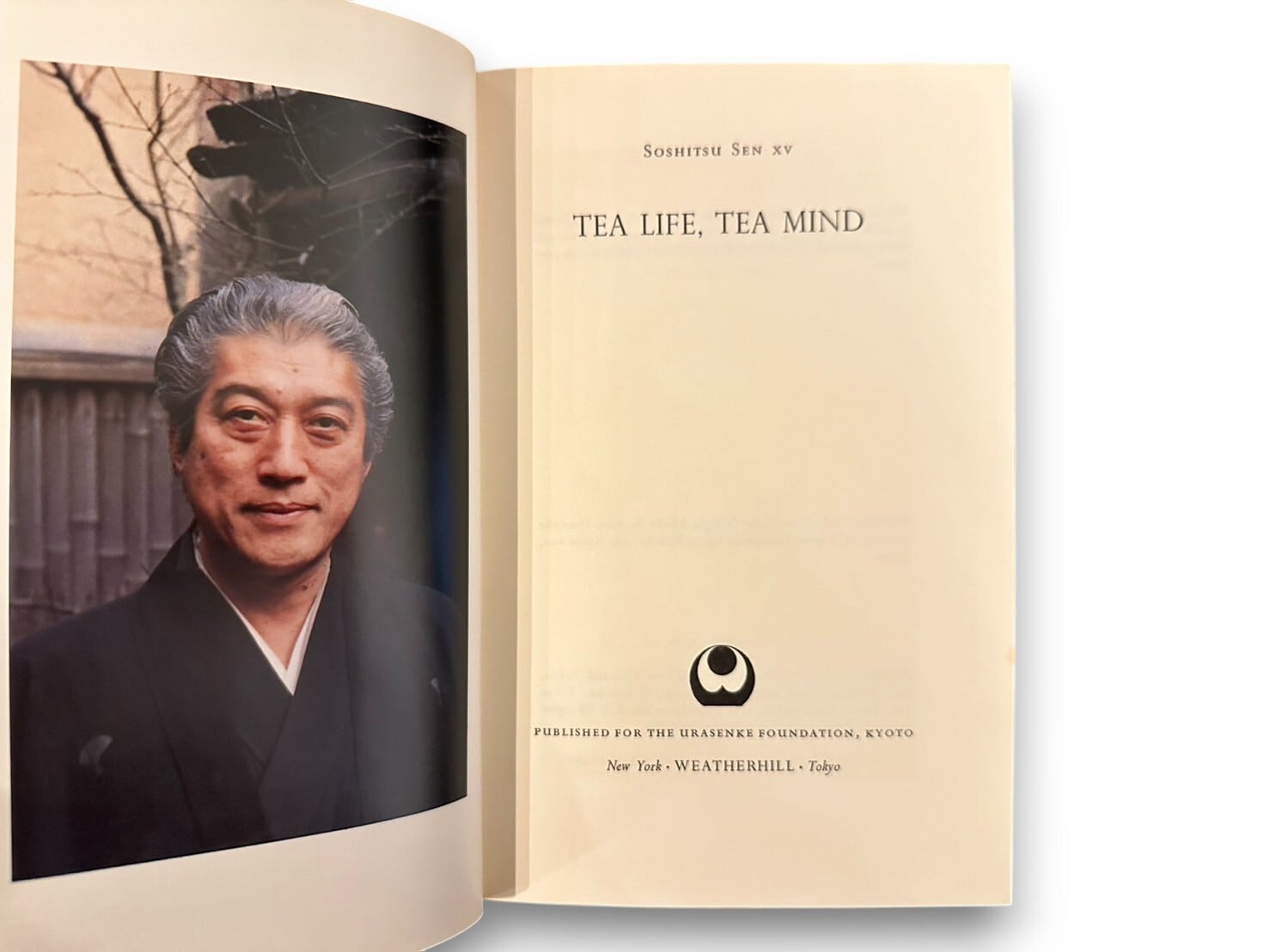 洋書 TEA LIFE, TEA MIND SOSHITSU SEN XV Tea life, tea mind : Sen, Sōshitsu, XV, 1923- author : Free