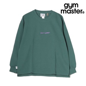 gym master ジムマスター 10.3oz DON’T WORRY BE HAPPY スウェット ビッグTEE ワイドシルエット 長袖Tシャツ メンズ レディース コットン100% メッセージTシャツ G821725 グリーン