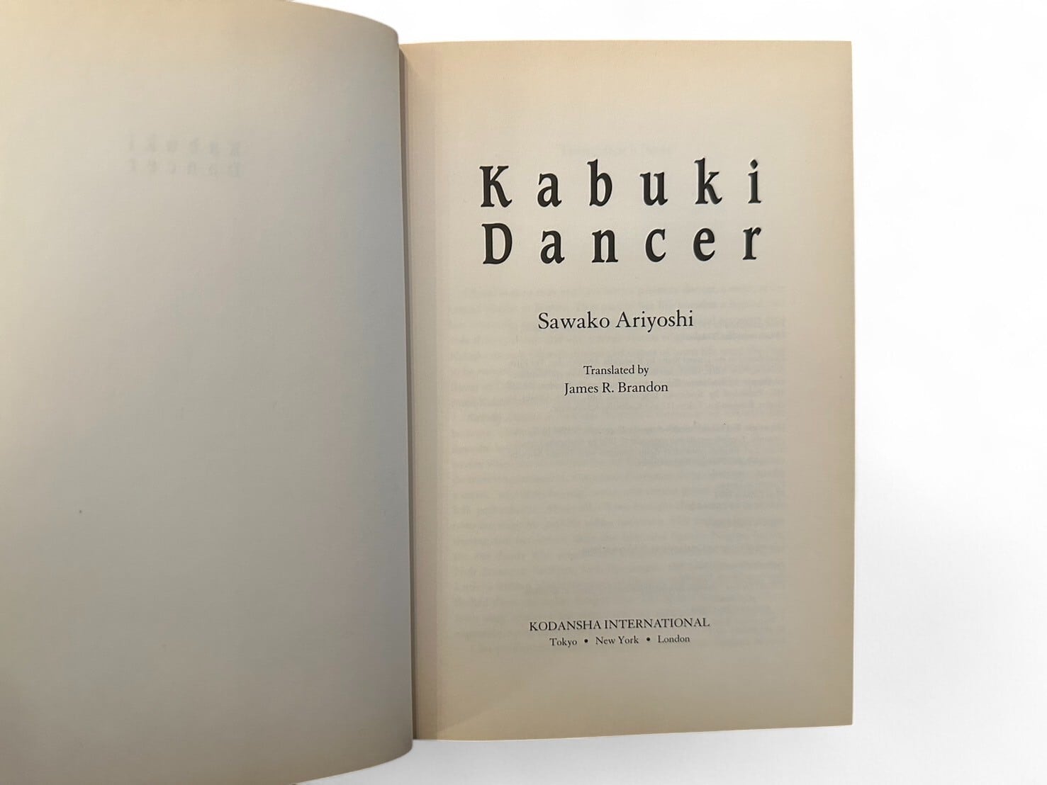 SJ369】【FIRST EDITION】The Kabuki Dancer : A Novel of the