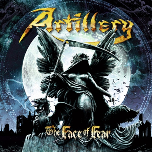 ARTILLERY "The Face of Fear"