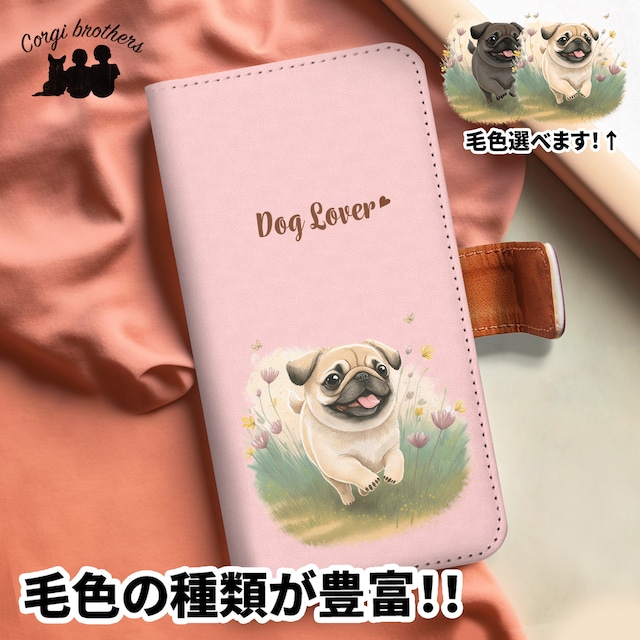 【 自然に囲まれた パグ 】 手帳 スマホケース　犬　うちの子　プレゼント　ペット　Android対応