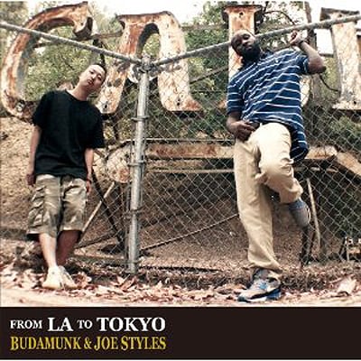 【CD】Budamunk & Joe Styles - From LA To Tokyo