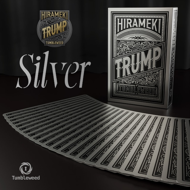 HIRAMEKI TRUMP SILVER　　制作：タンブルウィード