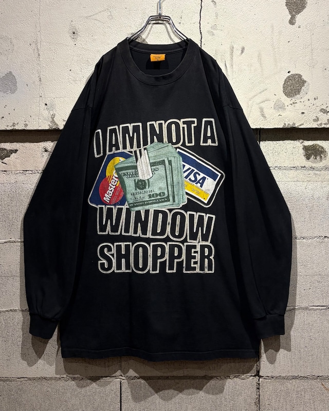 【Caka otto】“I AM NOT A WINDOW SHOPPER”Print Design Loose L/S T-Shirt