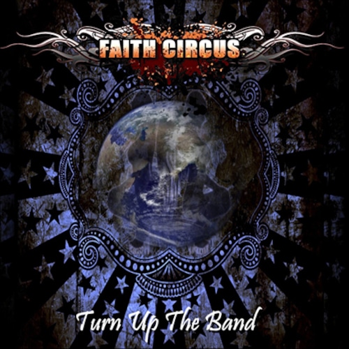 FAITH CIRCUS "Turn Up The Band"