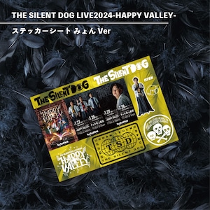 THE SILENT DOG LIVE2024-HAPPY VALLEY-ステッカーシート（全3種）