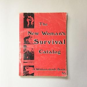 The New Woman's Survival Catalog