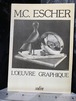 80's  M.C. ESCHER  L'OEUVRE GRAPHIQUE