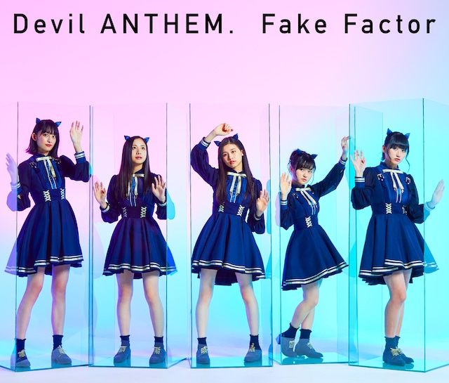 Devil ANTHEM./Fake Factor