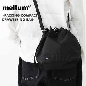 meltum [メルタム] ×PACKING COMPACT DRAWSTRING BAG [MPA-BG-0233-24-C] ×パッキング コンパクトドローストリングバッグ・巾着バッグ・ショルダーバッグ・サブバッグ・旅行・お出かけ・MEN'S / LADY'S [2025SS]