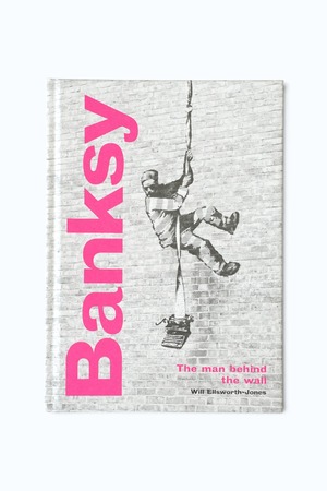 BANKSY: THE MAN BEHIND THE WALL|Will Ellsworth-Jones|Frances Lincoln 2021