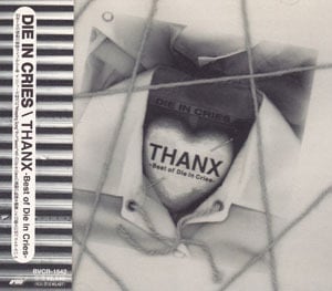 DIE IN CRIES/THANX〜Best of Die In Cries〜 | Pay ID DIE IN CRIES/THANX〜Best of Die In Cries〜 | Pay ID