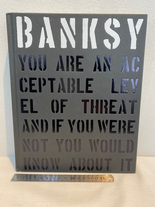 洋書　バンクシー　BANKSY YOU ARE AN ACCEPTABLE LEVEL OF THREAT