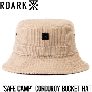 バケットハット 帽子 THE ROARK REVIVAL ロアークリバイバル SAFE CAMP CORDUROY BUCKET HAT RHJ958 日本代理店正規品