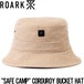 バケットハット 帽子 THE ROARK REVIVAL ロアークリバイバル SAFE CAMP CORDUROY BUCKET HAT RHJ958 日本代理店正規品