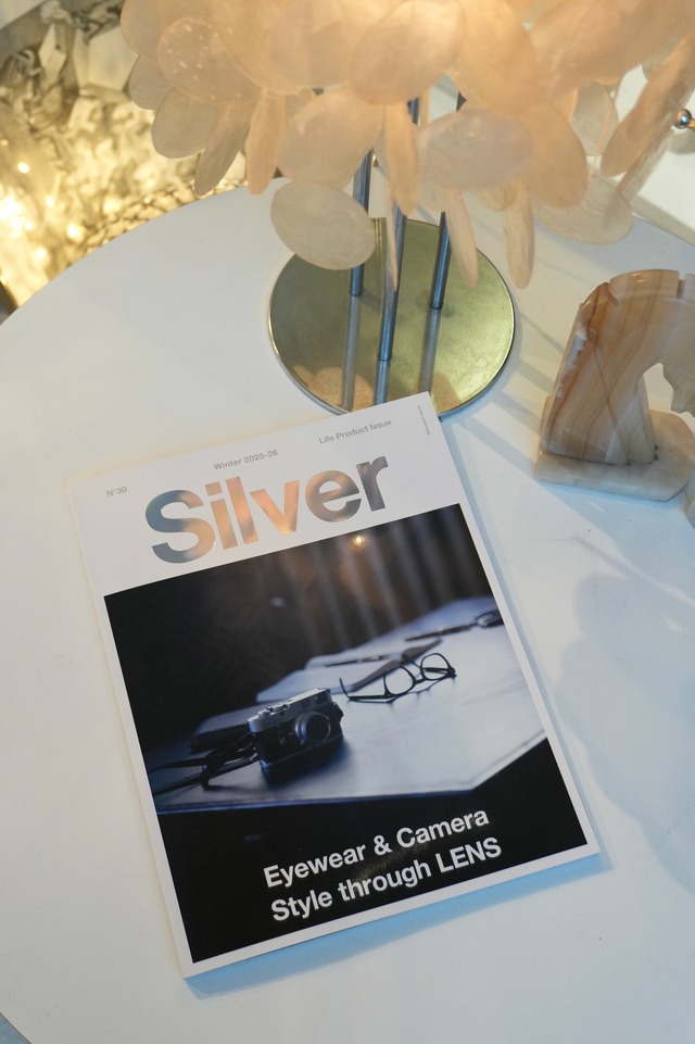 Silver N°30 Winter 2025『 Life Product Issue 』