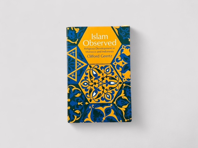【SS263】Islam Observed: Religious Development in Morocco and Indonesia(1971) /Clifford Geertz