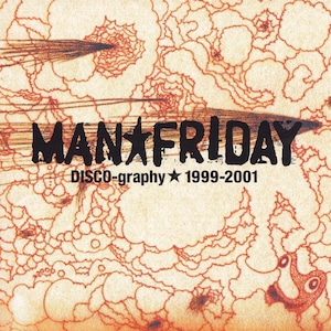 【USED】MAN★FRIDAY 「DISCO-graphy 1999-2001」