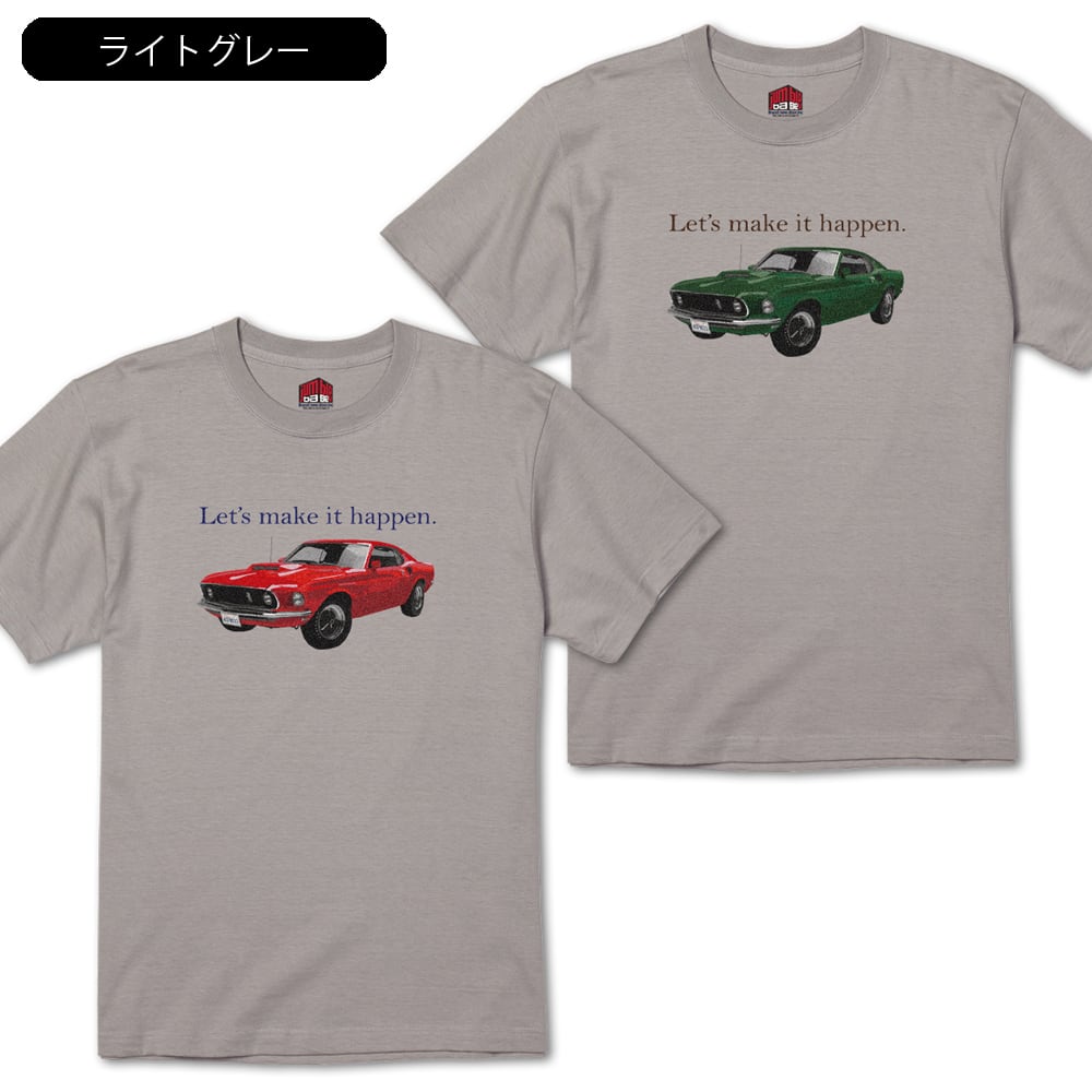Let's make it happen】 マッスルカー アメ車Tシャツ | Jumble Base
