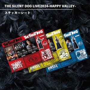 THE SILENT DOG LIVE2024-HAPPY VALLEY-ステッカーシート（全3種）