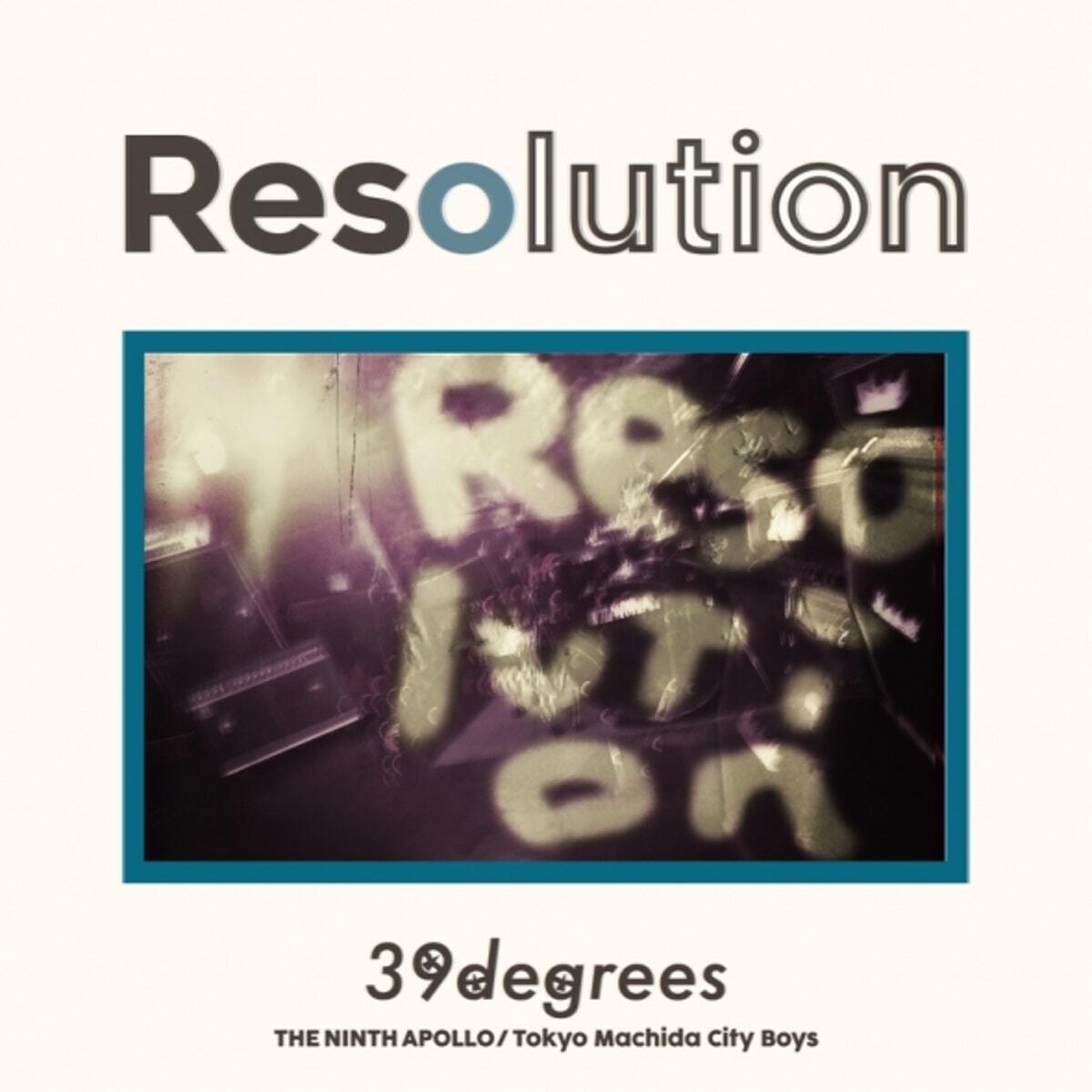 39degrees / Resolution motion records 39degrees / Resolution motion records