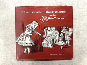 【DP463】The Tenniel Illustrations to the Alice Books/ picture book