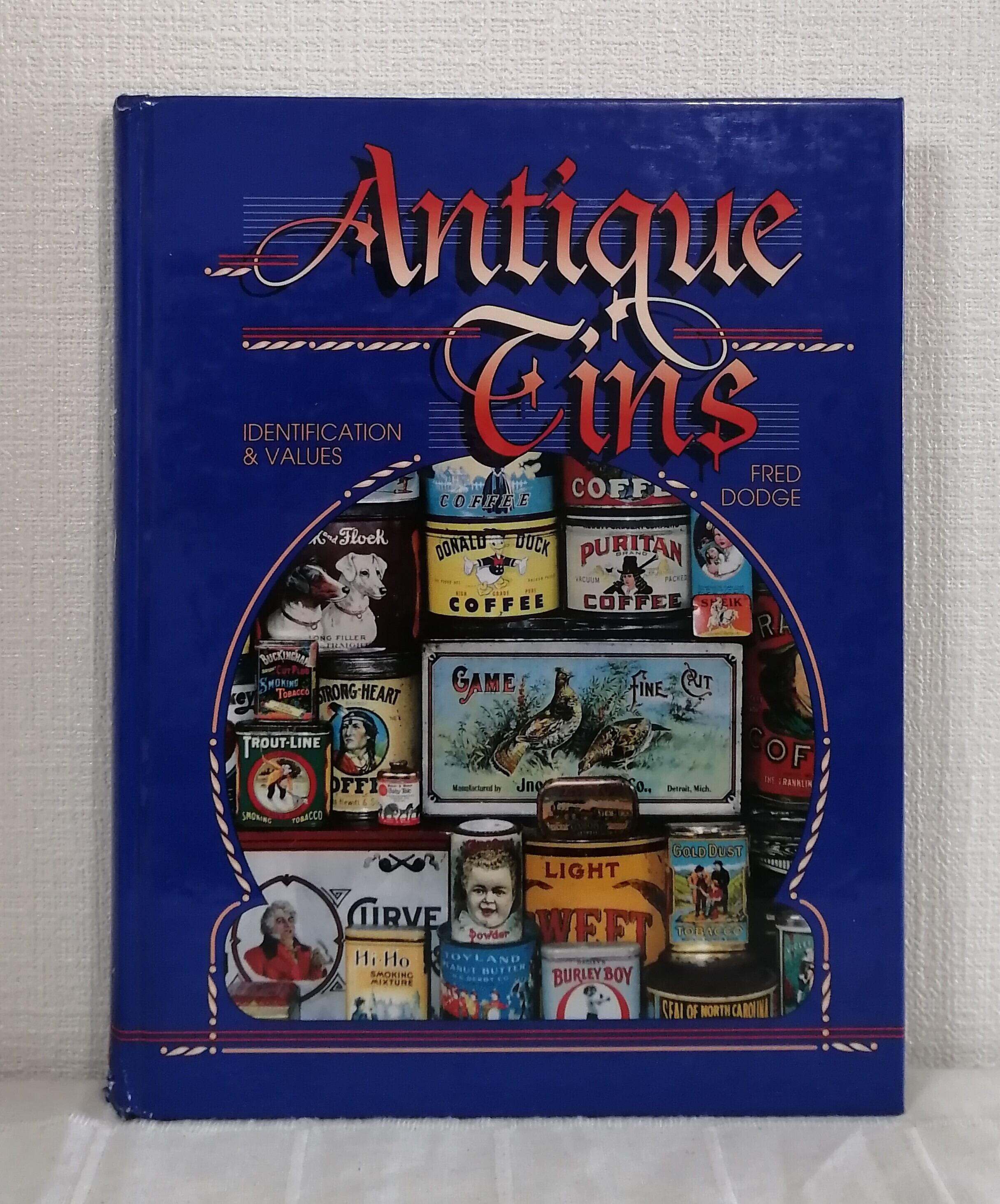 Fred Dodge Antique Tins Identification & Values Collector Books 札幌の古