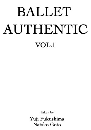 BALLET AUTHENTIC Vol.1 図録