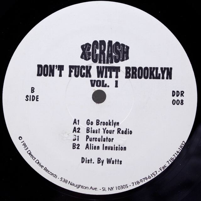 X-Crash / Don't Fuck Witt Brooklyn Vol. 1 [DDR 008] - 画像1