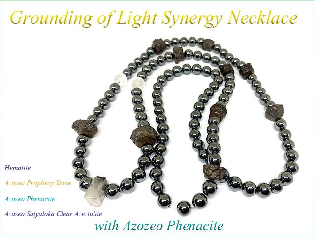 Grounding of Light シナジーネックレス(with Azozeoフェナカイト)