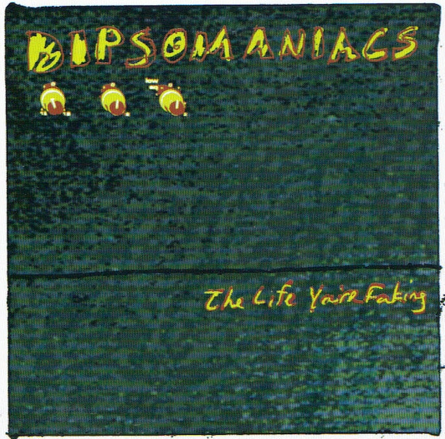 【USED/A-3】Dipsomaniacs / The Life You're Faking